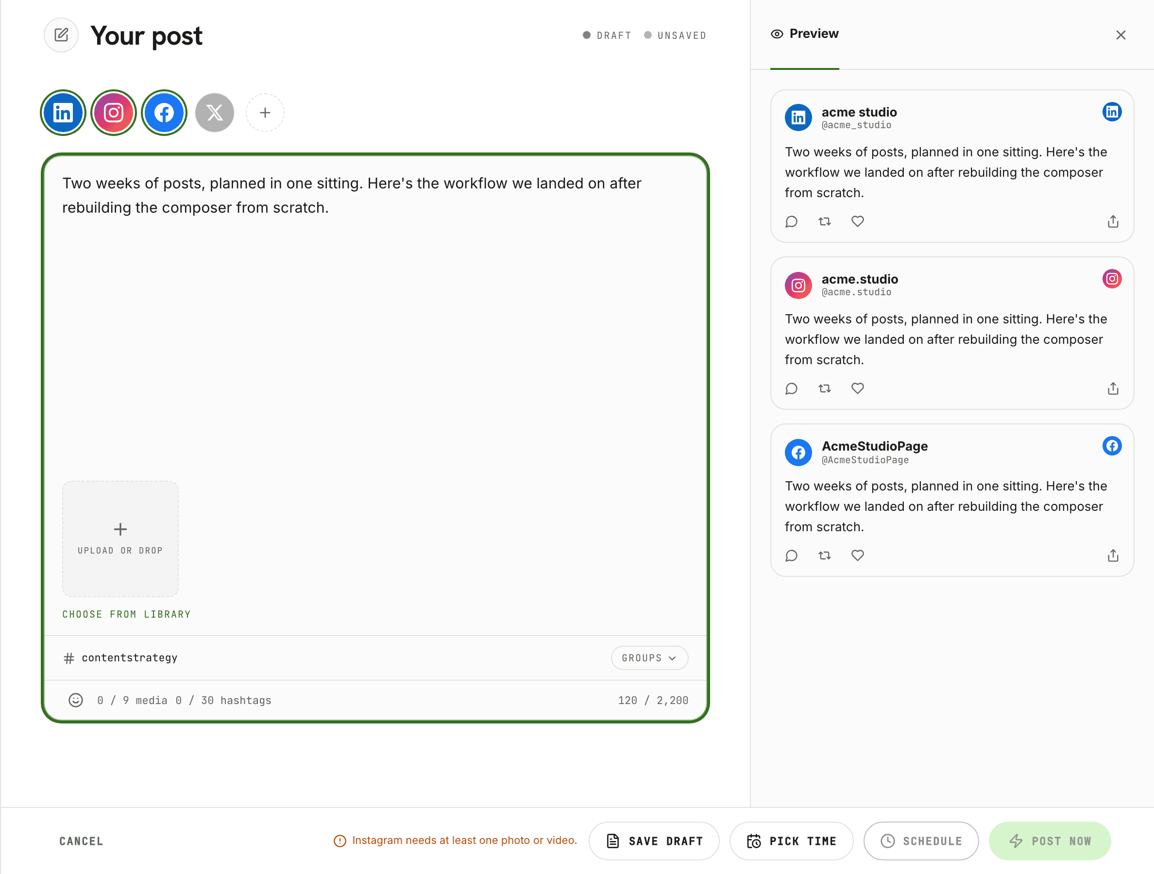 The Postpane composer: channel chips and a caption on the left, a live preview of the same post on LinkedIn, Instagram and Facebook on the right, and a notice that Instagram needs at least one photo or video.
